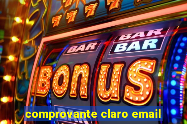 comprovante claro email